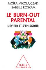 Le Burn-out parental - Léviter et sen sortir