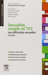Sexualité, Couple et TCC. Volume 1 - les difficultés sexuelles