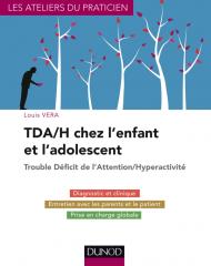 TDA/H chez l'enfant et l'adolescent - Trouble Déficit de l'Attention/Hyperactivité