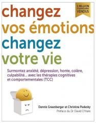 Changez vos émotions, changez votre vie