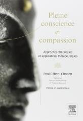 Pleine conscience et compassion : Approches théoriques et applications thérapeutiques