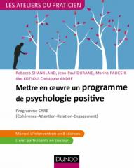 Mettre en oeuvre un programme de psychologie positive - Programme CARE