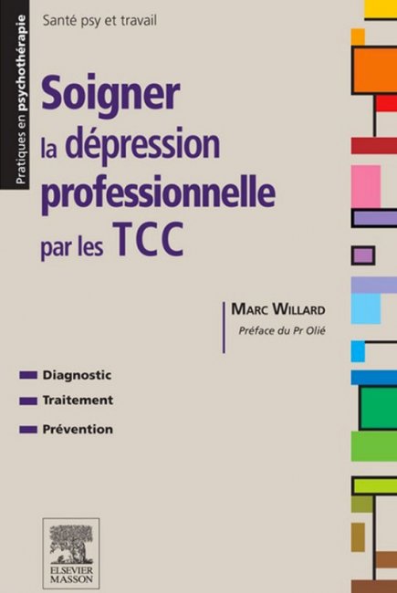 Soigner la dépression professionnelle par les TCC