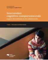 Intervention cognitivo-comportementale auprès des enfants et des adolescents, Tome 1 - Troubles intériorisés