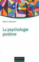 La psychologie positive - 3e édition